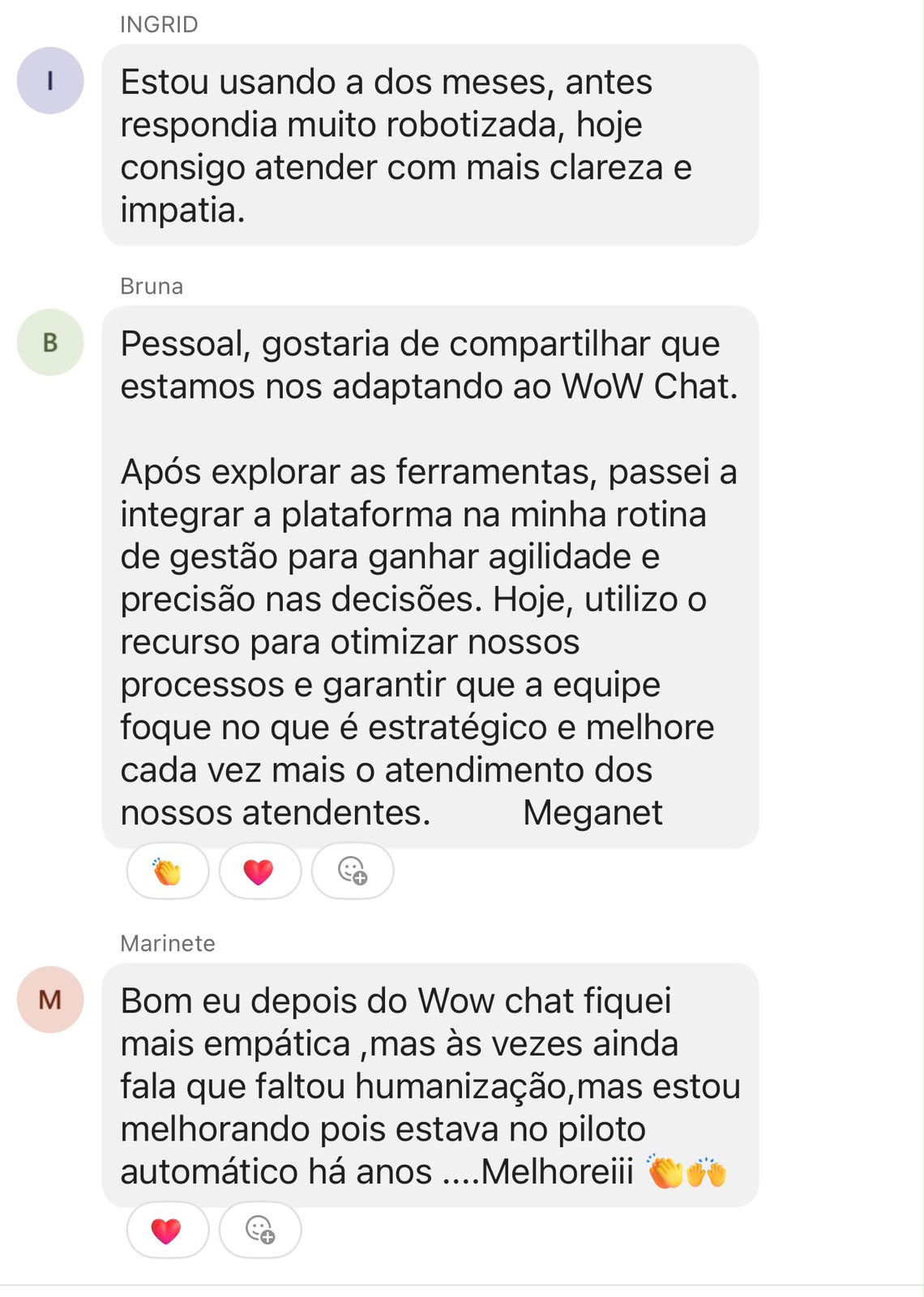 Depoimentos de Ingrid, Bruna (Meganet) e Marinete sobre o WoW Chat