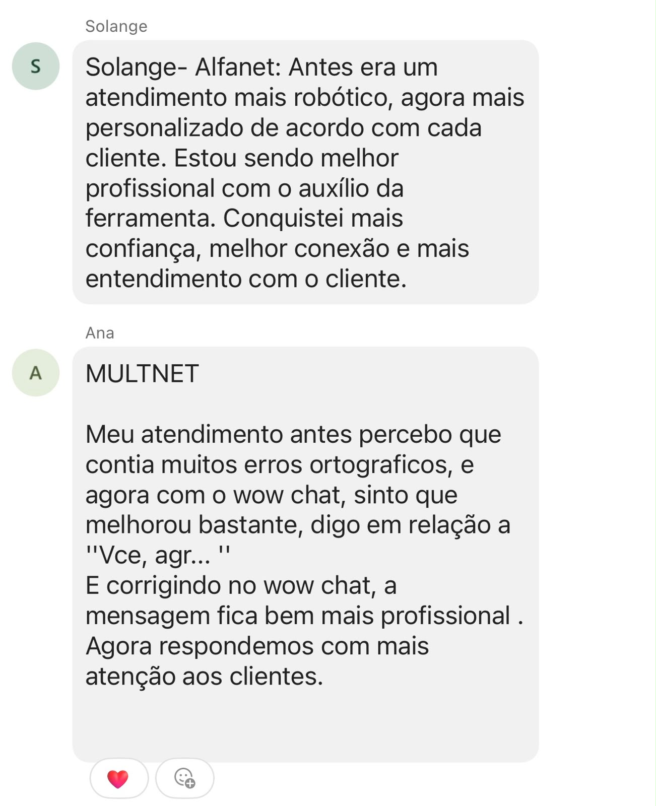 Depoimentos de Solange (Alfanet) e Ana (Multnet)